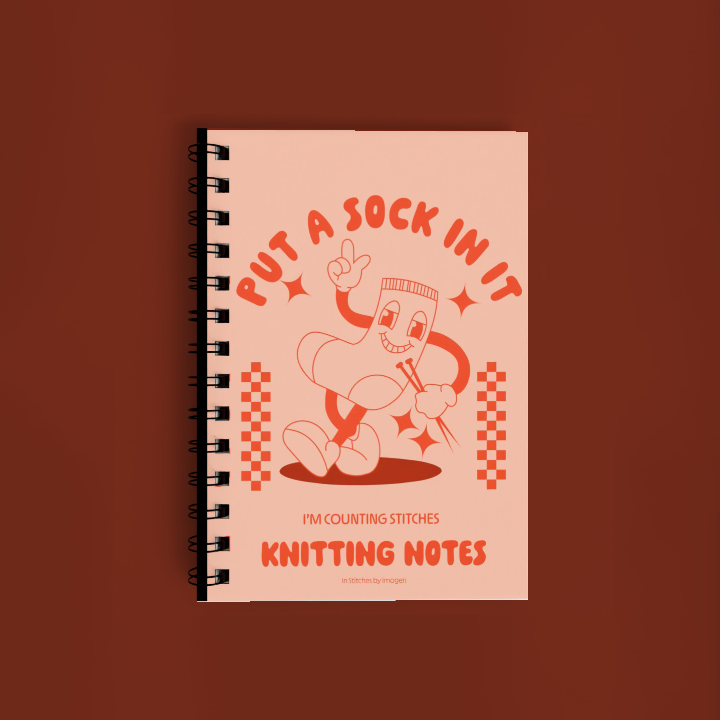 Put A Sock In It, I'm Counting Stitches Knitting Notes