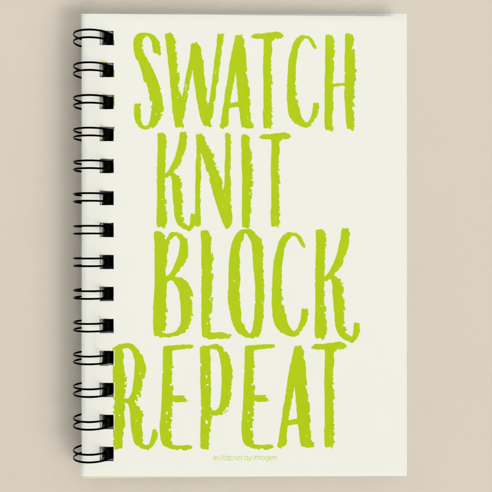 Swatch, Knit, Block, Repeat