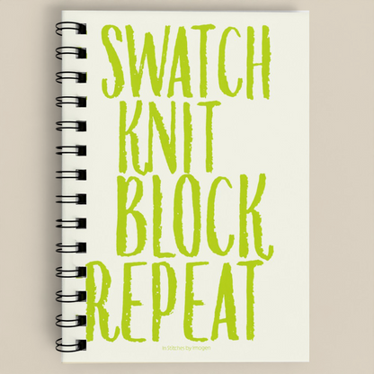 Swatch, Knit, Block, Repeat