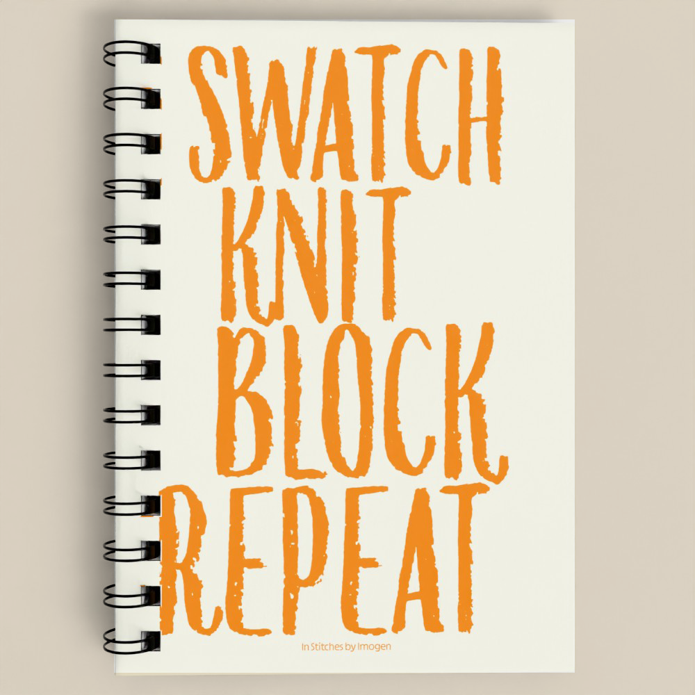 Swatch, Knit, Block, Repeat