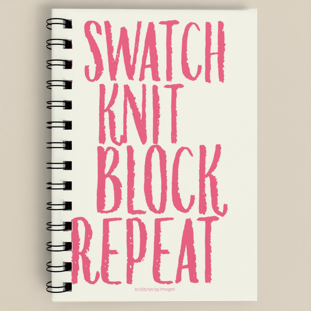 Swatch, Knit, Block, Repeat