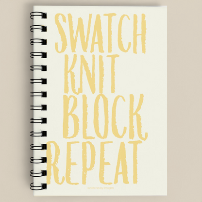 Swatch, Knit, Block, Repeat