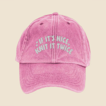 If It's Nice, Knit It Twice Cap