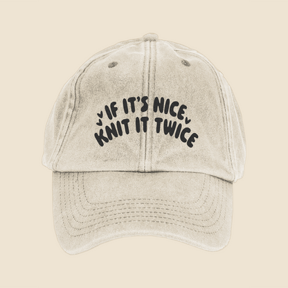If It's Nice, Knit It Twice Cap